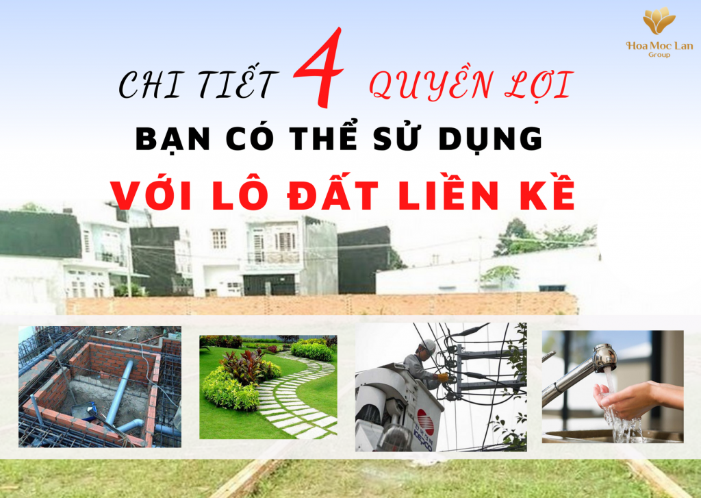 CHI TIẾT QUYỀN LỢI VỚI THỬA ĐẤT LIỀN KỀ BẠN CẦN BIẾT