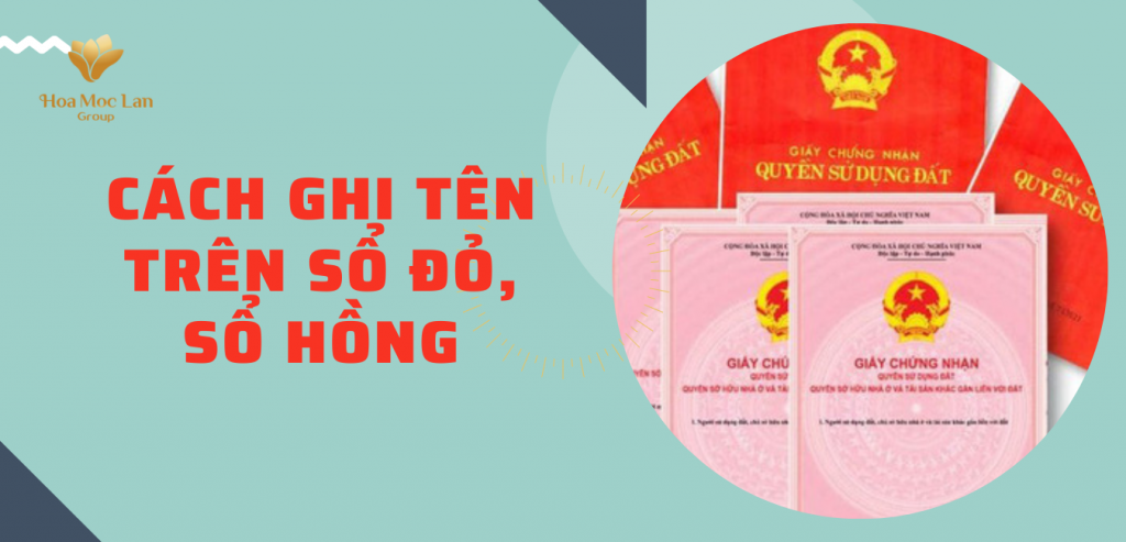 SỐ LƯỢNG NGƯỜI VÀ CÁCH GHI TÊN TRÊN SỔ ĐỎ, SỔ HỒNG