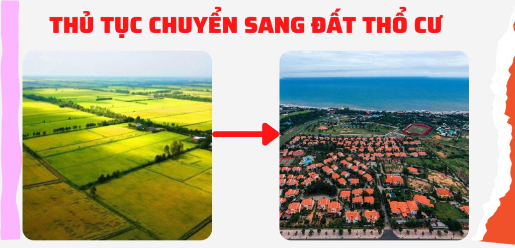 ĐẤT THỔ CƯ LÀ GÌ? THỦ TỤC CHUYỂN LÊN ĐẤT THỔ CƯ