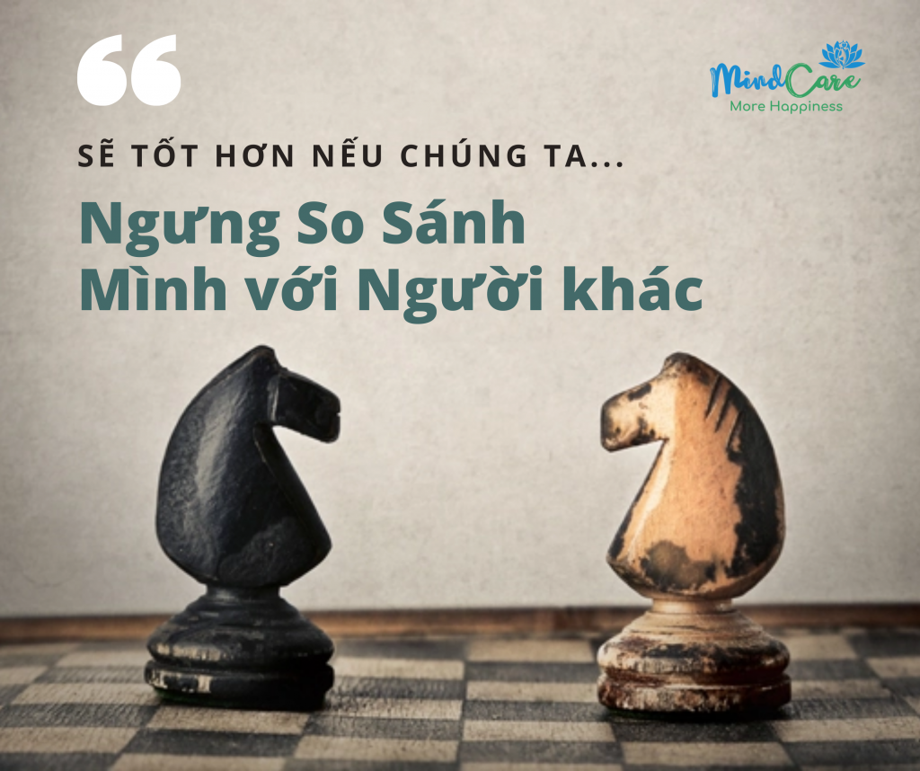 Sẽ tốt hơn nếu chúng ta ngưng so sánh mình với người khác!