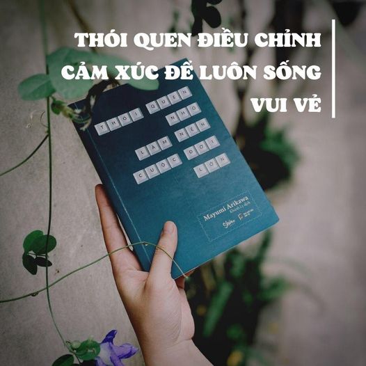 Những thói quen điều chỉnh cảm xúc để luôn sống vui vẻ :)